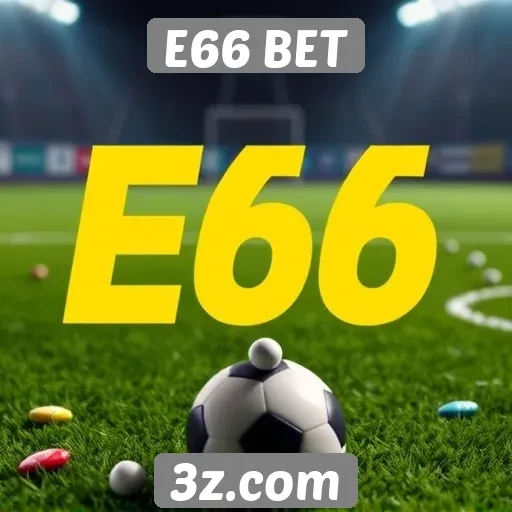 Acessibilidade do E66 BET para jogadores iniciantes